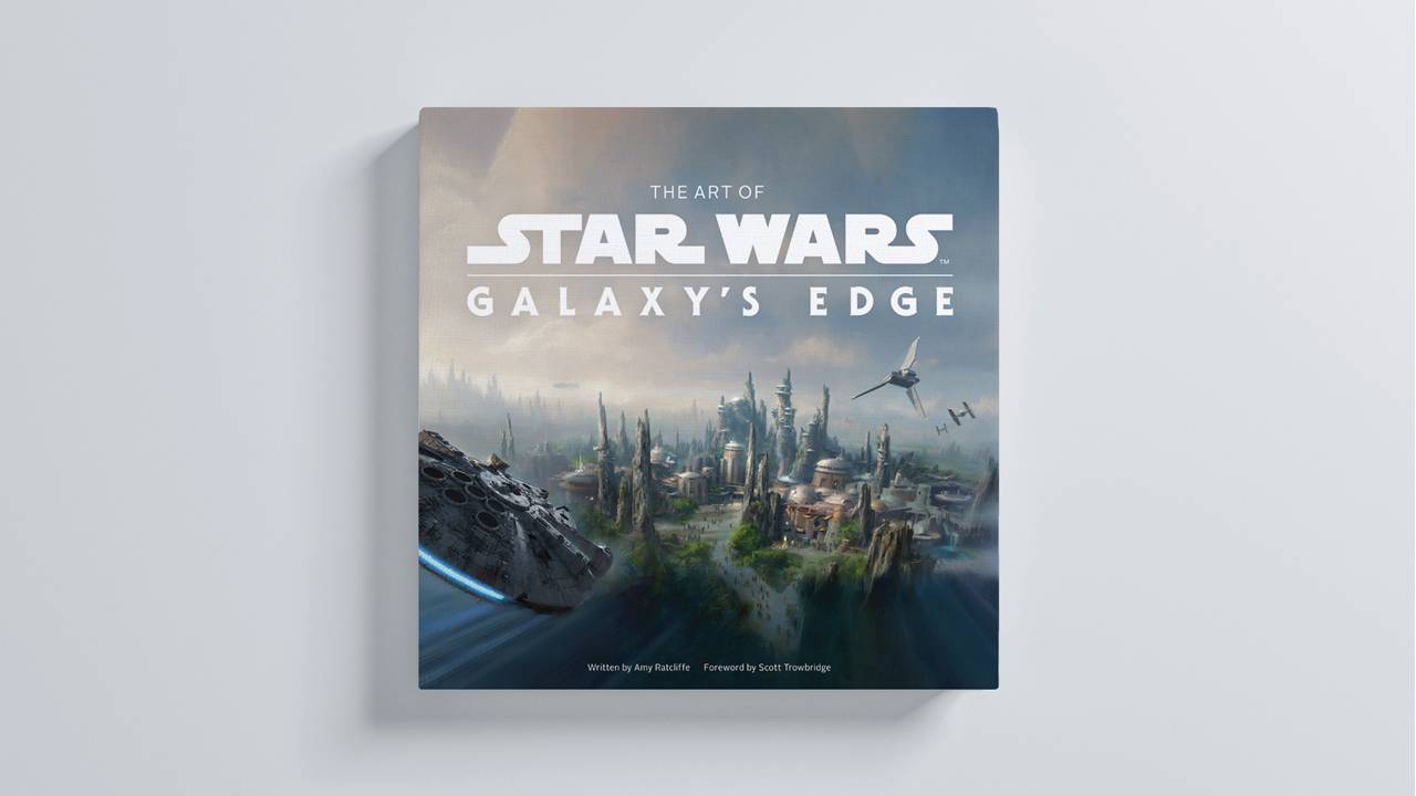 New book about the creation of Star Wars Galaxy's Edge now available for pre-order