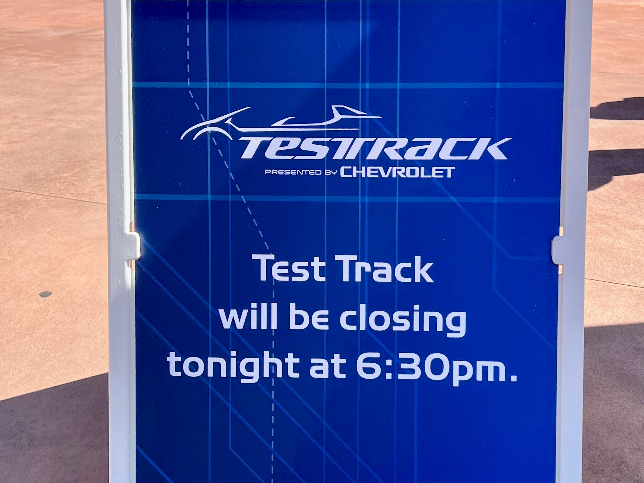 Test Track was closing at 6:30pm earlier this week