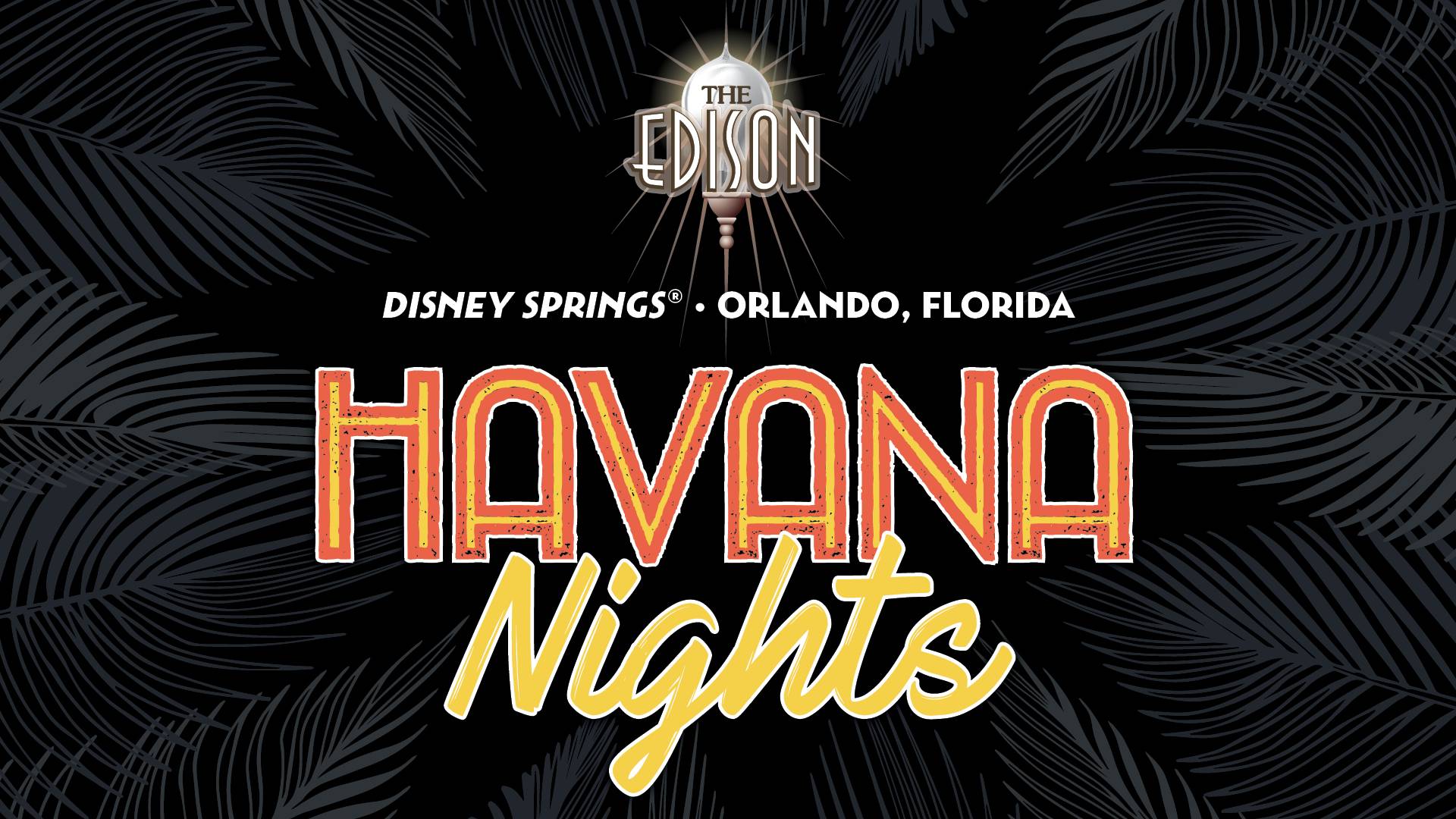 Havana Nights at The Edison Orlando